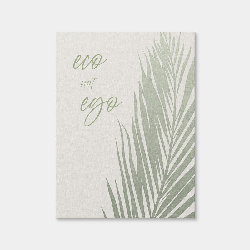 AUTO-MOCKUP WHITE | Eco Not Ego | 1 Piece | Gallery Wrap Canvas | group=3x4