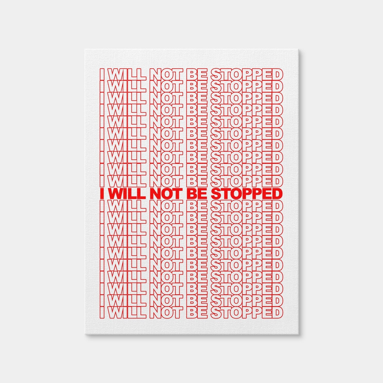 AUTO-MOCKUP WHITE | I Will Not Be Stopped | 1 Piece | Gallery Wrap Canvas | group=3x4