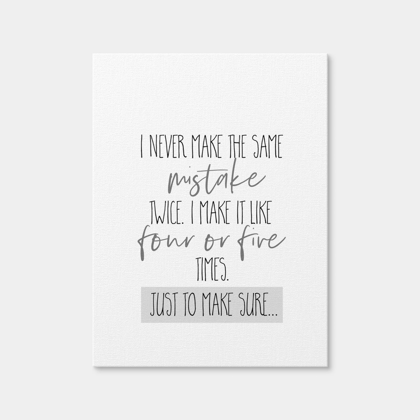 AUTO-MOCKUP WHITE | Just to Make Sure | 1 Piece | Gallery Wrap Canvas | group=3x4