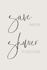 Save Water - Shower Together Wall Art