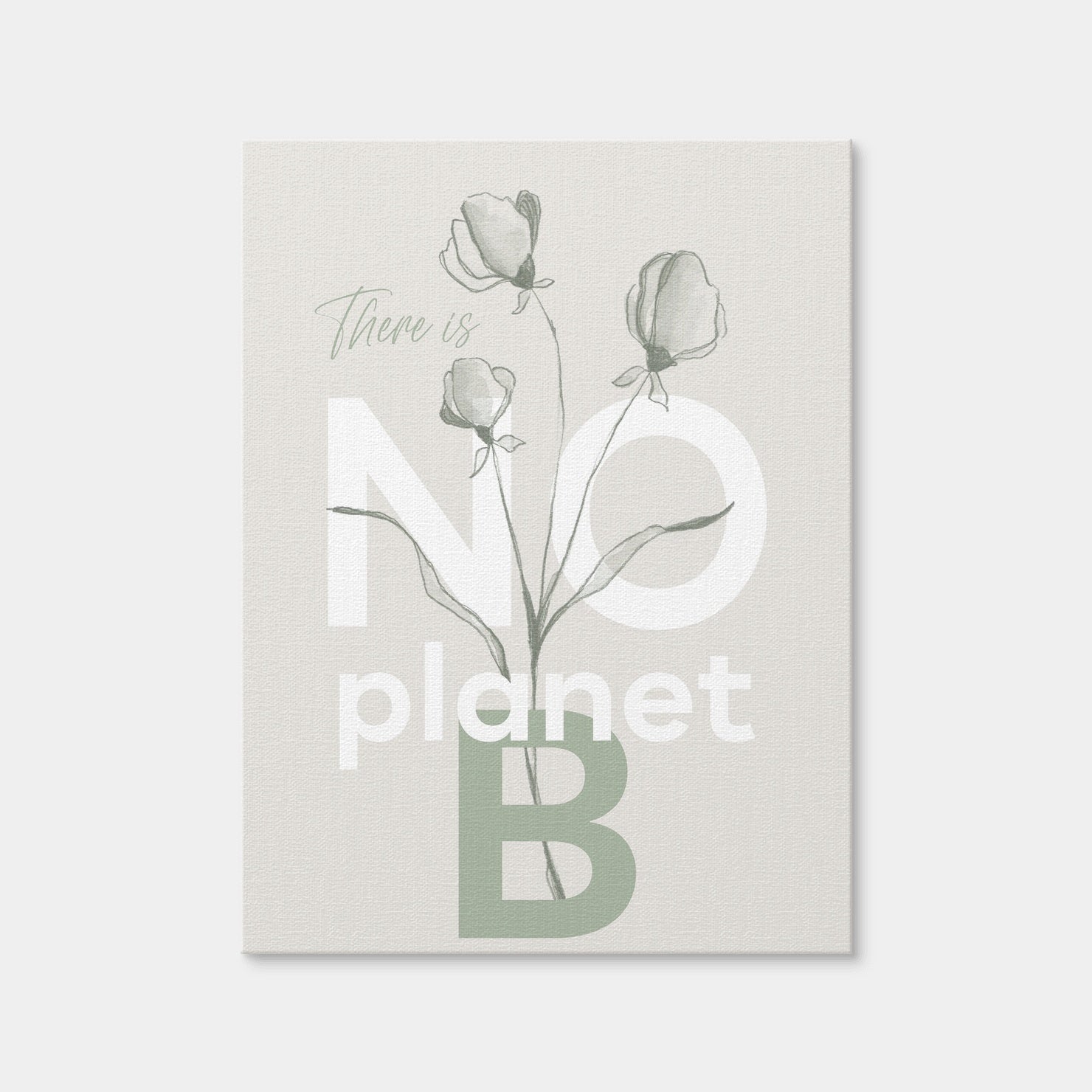 AUTO-MOCKUP WHITE | There Is No Planet B | 1 Piece | Gallery Wrap | group=3x4