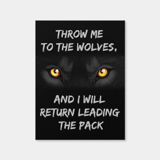 AUTO-MOCKUP WHITE | Throw Me to the Wolves | 1 Piece | Gallery Wrap | group=3x4