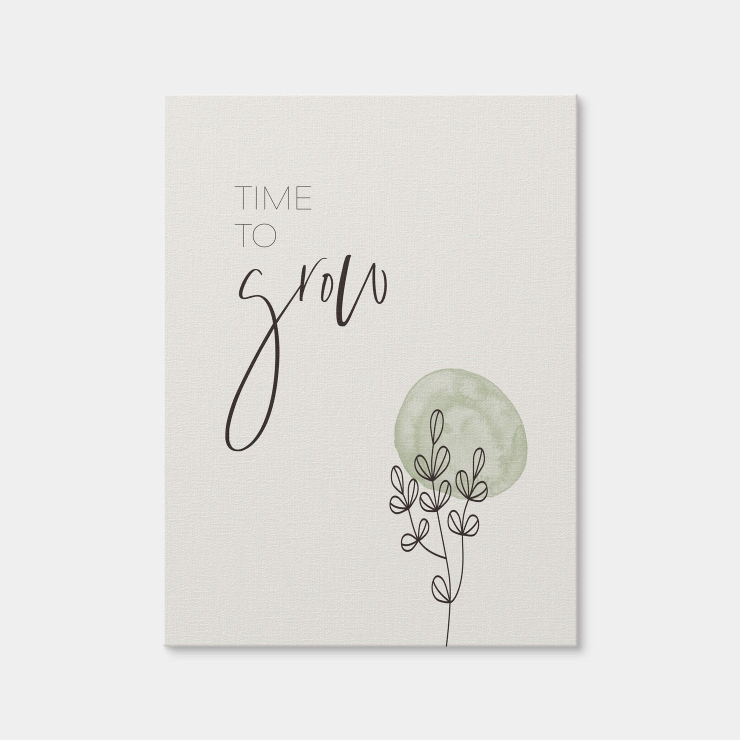 AUTO-MOCKUP WHITE | Time To Grow | 1 Piece | Gallery Wrap | group=3x4